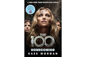 Homecoming: Kass Morgan (The 100, 3)