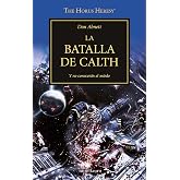 La batalla de Calth n&ordm; 19/54: Y no conocer&aacute;n el miedo (La Herej&iacute;a de Horus 19)