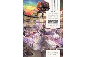 How to Render Eye-Catching Textures with Copic Markers