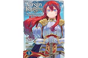 Virgin Knight: I Became the Frontier Lord in a World Ruled by Women (Manga) Vol. 1