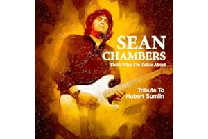 That's What I'm Talkin About - Tribute To Hubert Sumlin