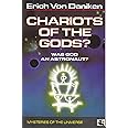 Chariots of the Gods : Was God An Astronaut?