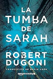 La tumba de Sarah (Tracy Crosswhite nº 1)