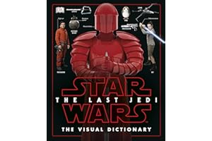 Star Wars The Last Jedi™ The Visual Dictionary
