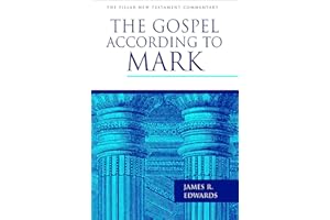 The Gospel According to Mark (Pillar New Testament Commentary)