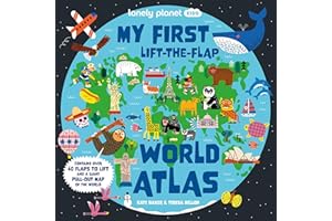 Lonely Planet Kids My First Lift-the-Flap World Atlas: Interactive Kids' Atlas with 40 Flaps, Fun Facts, Search-and-Find Games & Giant Pull-Out Map