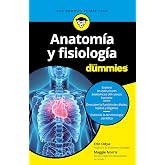 Anatom&iacute;a y fisiolog&iacute;a para Dummies