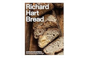 Richard Hart Bread: Intuitive Sourdough Baking