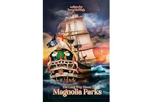 Magnolia Parks: The Long Way Home: Book 3 (Original Cover Collection) (Magnolia Parks Universe)
