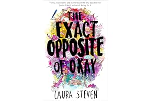 The Exact Opposite of Okay (Izzy O’Neill)