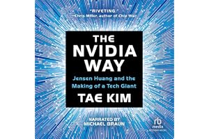 The Nvidia Way: Jensen Huang and the Making of a Tech Giant