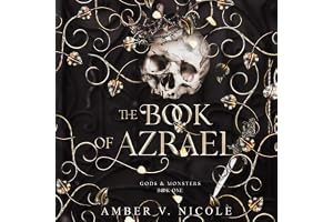 The Book of Azrael: Gods and Monsters, Book 1