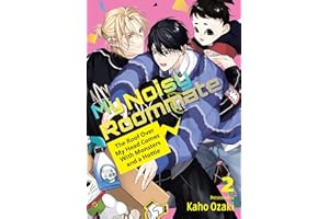 My Noisy Roommate: The Roof Over My Head Comes With Monsters and a Hottie 2