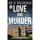 In Love And Murder: An Oxford Murder Mystery (Bridget Hart Book 4)