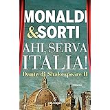 Dante di Shakespeare II. Ahi, serva Italia!
