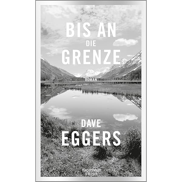 Bis An Die Grenze Roman Eggers Dave Wasel Ulrike Timmermann Klaus Amazon De Bucher