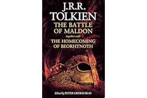 The Battle of Maldon: together with The Homecoming of Beorhtnoth