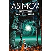 Vakıf&rsquo;ın Sınırı: Vakıf Serisi 4. Kitap: Hugo ve Locus &Ouml;d&uuml;l&uuml;