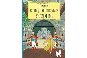 King Ottokar's Sceptre: The Official Classic Children’s Illustrated Mystery Adventure Series (The Adventures of Tintin)