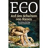 Auf den Schultern von Riesen: Das Schöne, die Lüge und das Geheimnis