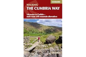 Walking The Cumbria Way: Ulverston to Carlisle - main route with mountain alternatives