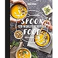 Spoonfood: 120 Wohlfühlsuppen : Bianca Pezolt, Michael Baswald: Amazon ...