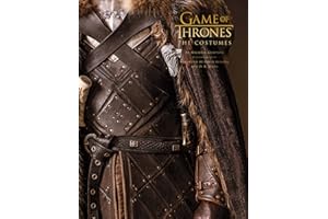 Game of Thrones: The Costumes: The Official Costume Design Book of Season 1 to Season 8