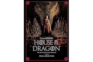 Game of Thrones: House of the Dragon - Die Entstehung einer Dynastie