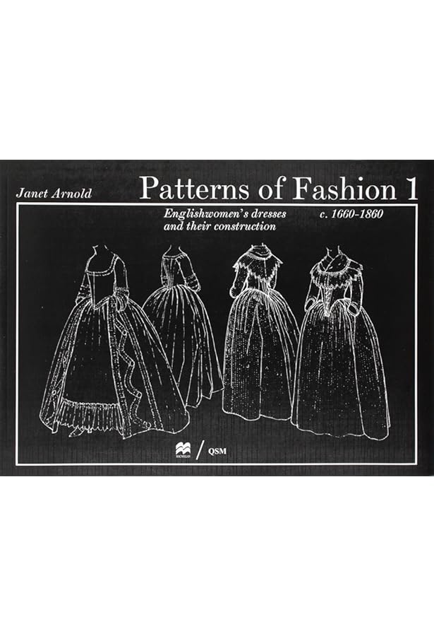 Patterns of Fashion 2: Amazon.co.uk: Arnold, Janet