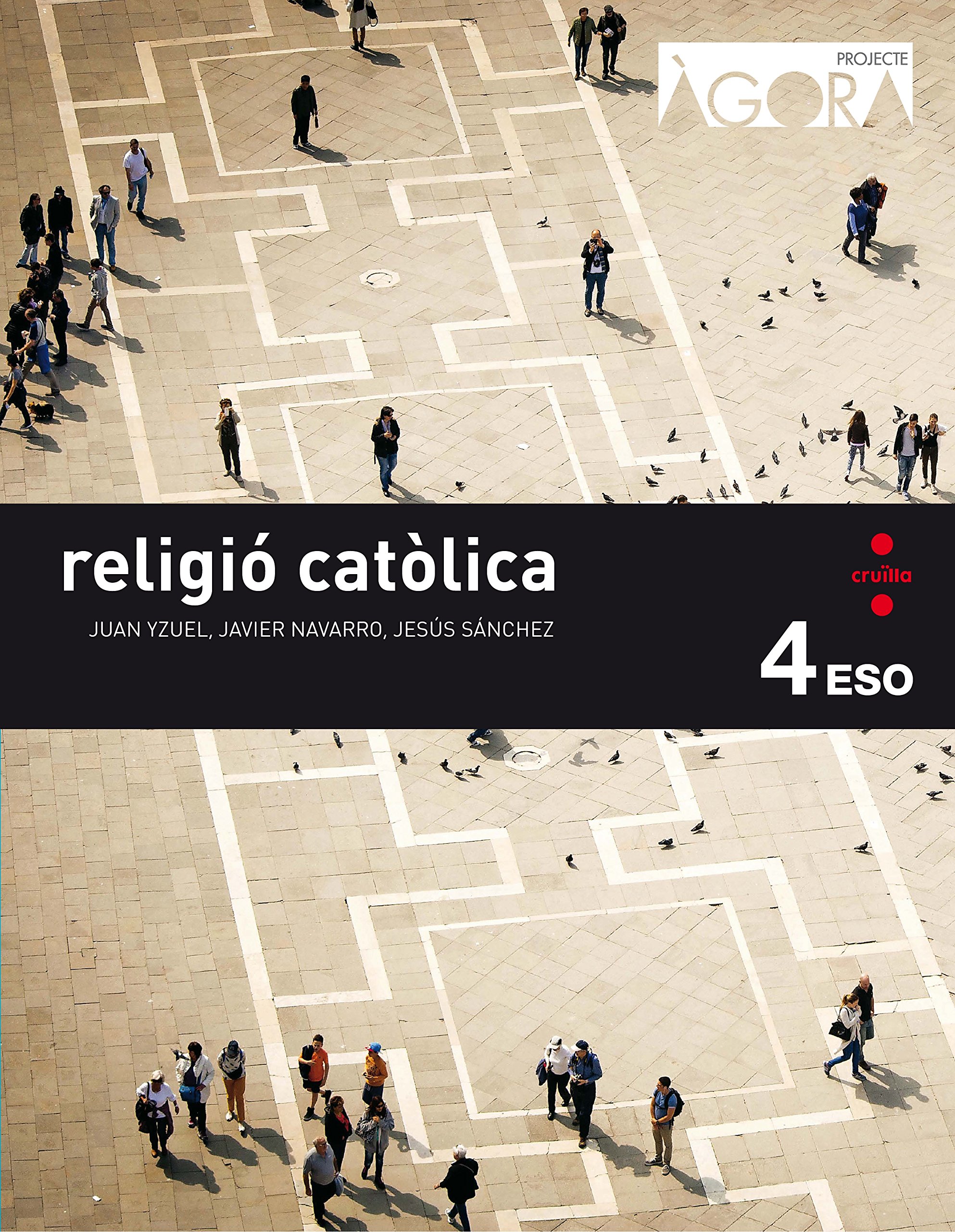 Religió catòlica. 4 ESO. Àgora