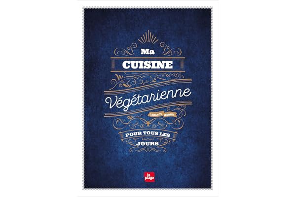 Ma cuisine végétarienne pour tous les jours - Edition Premium