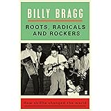 Roots, Radicals and Rockers: How Skiffle Changed the World
