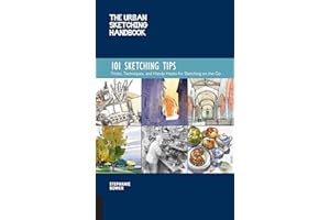 QUARRY BOOKS The Urban Sketching Handbook 101 Sketching Tips: Tricks, Techniques, and Handy Hacks for Sketching on the Go (8) (Urban Sketching Handbooks)