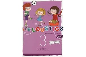 HACHETTE FLE Les Loustics 3 - Livre de l'élève (A2.1)