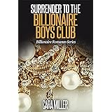 The Billionaire Boys Club Billionaire Romance Book 1 Ebook Miller Cara Amazon Co Uk Kindle Store