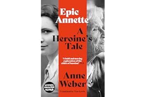 Epic Annette: A Heroine's Tale