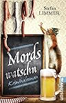 Mordswatschn: Ein Bayern-Krimi (Ein Kommissar-Dimpfelmoser-Krimi 1)