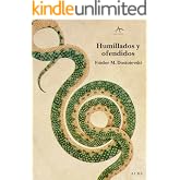 Humillados y ofendidos (Cl&aacute;sica Maior)