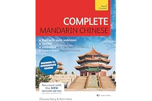 Complete Mandarin Chinese (Learn Mandarin Chinese with Teach Yourself): Beginner to Intermediate Course: (Book and audio support)