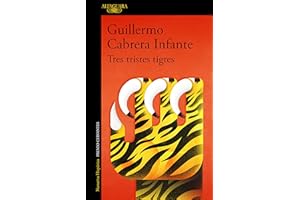 Tres tristes tigres (Hispánica)