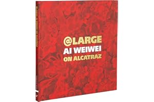 At Large: Ai Weiwei on Alcatraz