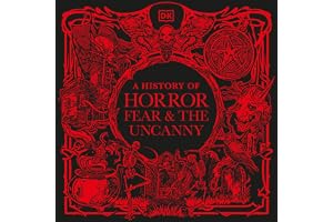 A History of Horror, Fear, and the Uncanny