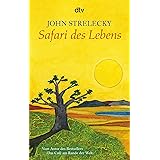 Safari des Lebens: Deutsche Erstausgabe