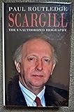 Scargill: The Unauthorized Biography