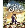 The Princess Bride: The Official Cookbook