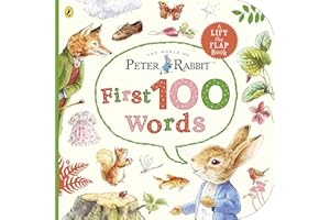 Peter Rabbit Peter's First 100 Words: An early-learning lift-the-flap book for toddlers
