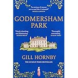 Godmersham Park: The Sunday Times top ten bestseller by the acclaimed author of Miss Austen