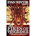 THE FIRES OF VENGEANCE: THE BURNING, BOOK TWO
