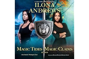 Magic Tides & Magic Claims: Kate Daniels: Wilmington Years