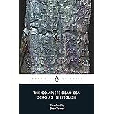 The Complete Dead Sea Scrolls in English (7th Edition) (Penguin Classics)